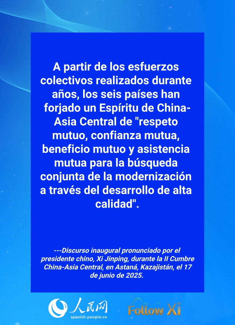 Palabras destacadas del discurso inaugural de Xi en la segunda Cumbre China-Asia Central