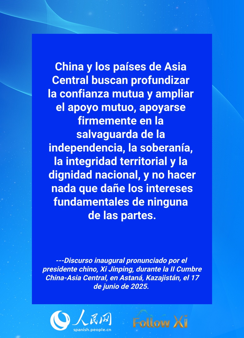 Palabras destacadas del discurso inaugural de Xi en la segunda Cumbre China-Asia Central