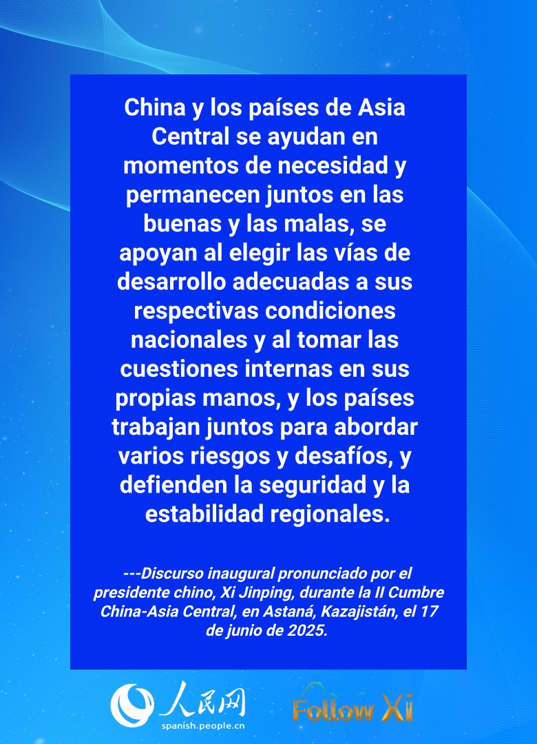 Palabras destacadas del discurso inaugural de Xi en la segunda Cumbre China-Asia Central